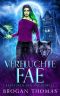 [Creatures of the Otherworld 05] • Verfluchte Fae